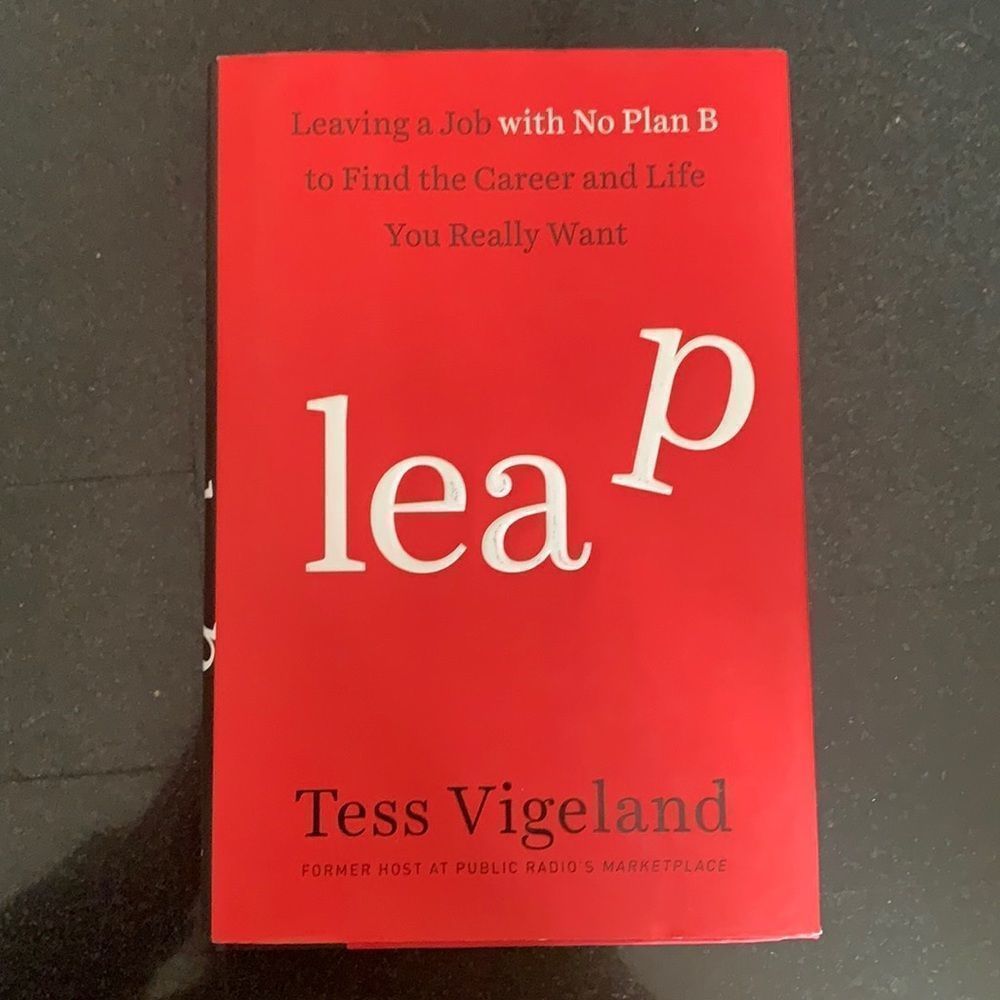 Book-LEAP: Leaving a Job with No Plan B to Find….